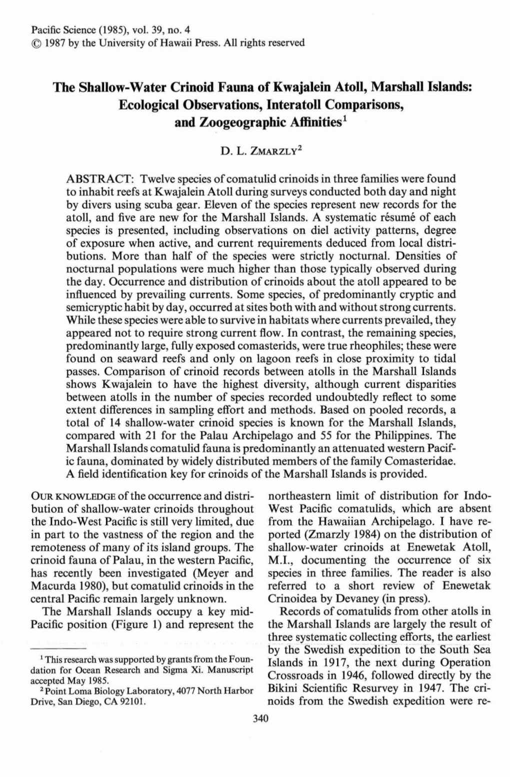 The Shallow-Water Crinoid Fauna of Kwajalein Atoll, Marshall Islands: Ecological Observations, Interatoll Comparisons, and Zoogeographic Affinities!