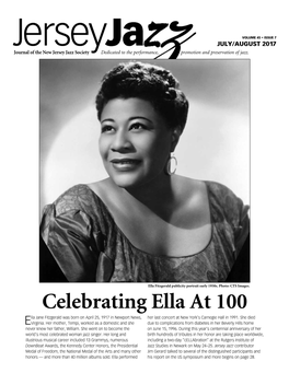 Celebrating Ella at 100 Lla Jane Fitzgerald Was Born on April 25, 1917 in Newport News, Her Last Concert at New York’S Carnegie Hall in 1991