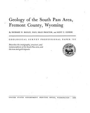 Geology of the South Pass Area, Fremont County, Wyoming