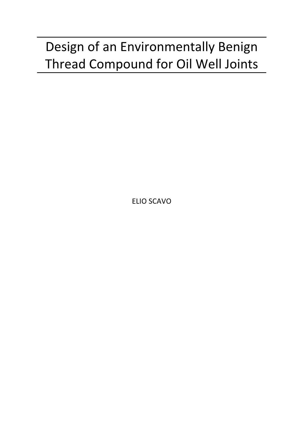 Design of an Environmentally Benign Thread Compound for Oil Well Joints