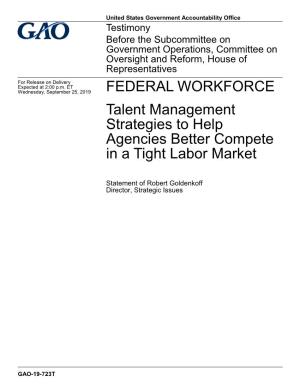 Talent Management Strategies to Help Agencies Better Compete in a Tight Labor Market