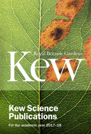 Kew Science Publications for the Academic Year 2017–18