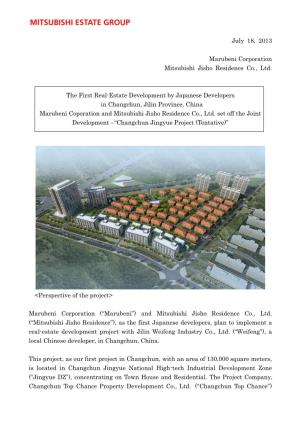 The First Real-Estate Development by Japanese Developers in Changchun, Jilin Province, China Marubeni Coporation and Mitsubishi Jisho Residence Co., Ltd