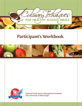 Culinary Techniques for Healthy School Meals Participant's Workbook