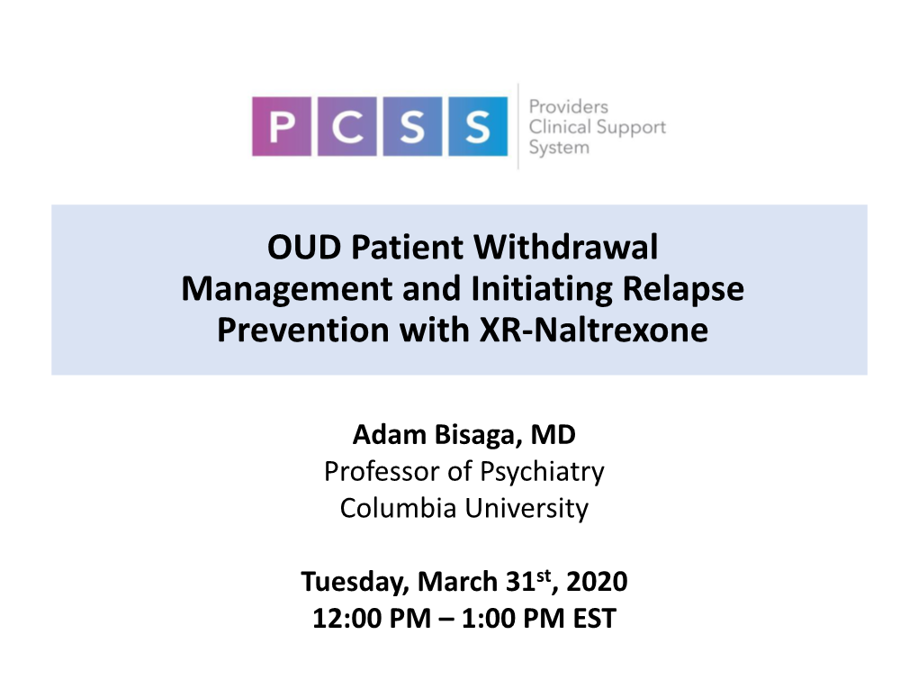 OUD Patient Withdrawal Management and Initiating Relapse Prevention with XR-Naltrexone