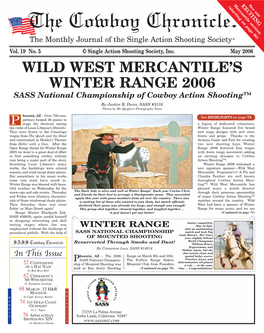 May 2006 WILD WEST MERCANTILE’S WINTER RANGE 2006 SASS National Championship of Cowboy Action Shooting™ by Justice B