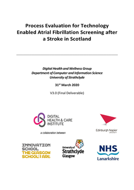 Process Evaluation for Technology Enabled Atrial Fibrillation Screening After a Stroke in Scotland