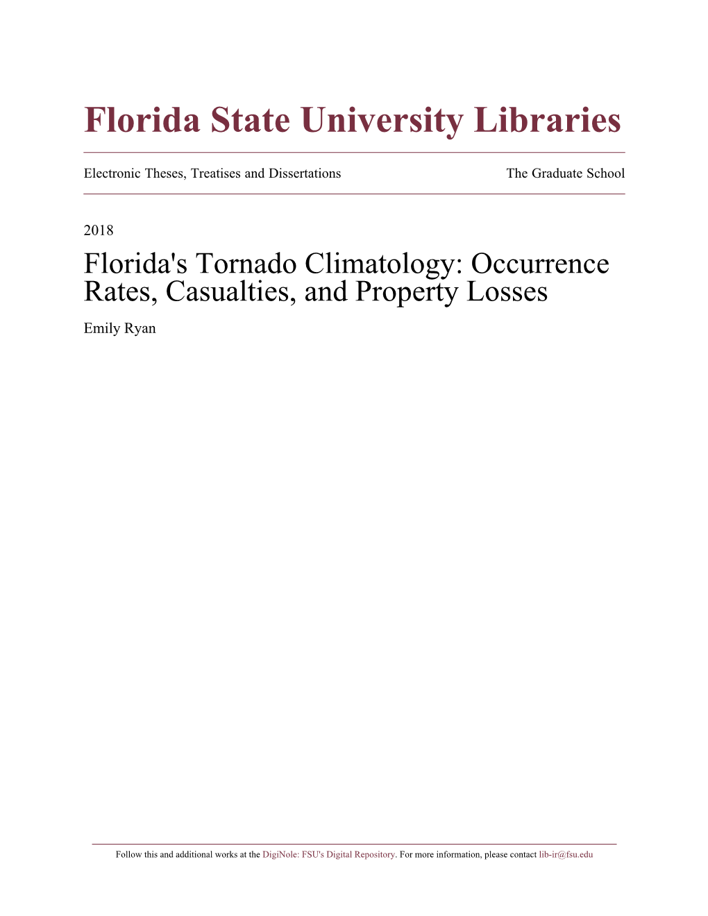 Florida's Tornado Climatology: Occurrence Rates, Casualties, and Property Losses Emily Ryan