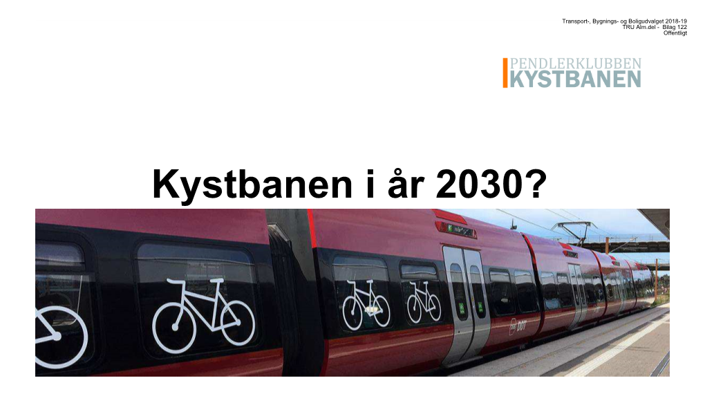 Kystbanen I År 2030?