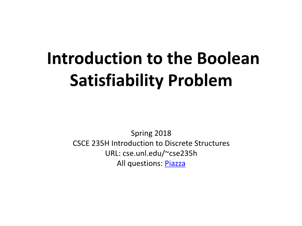 Introduction to the Boolean Satisfiability Problem