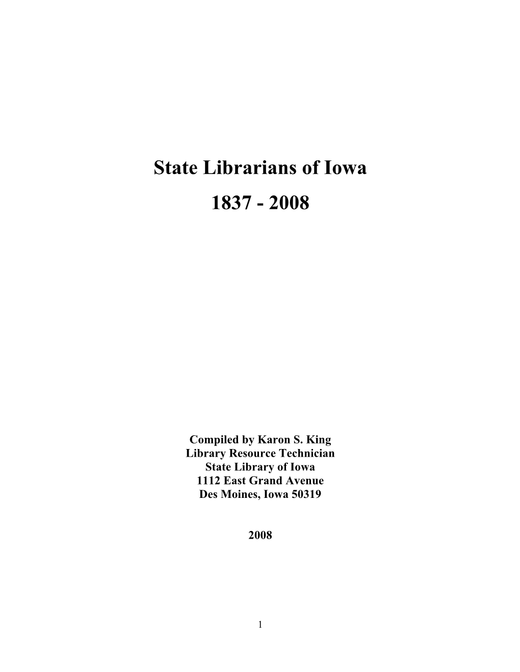 State Librarians of Iowa 1837