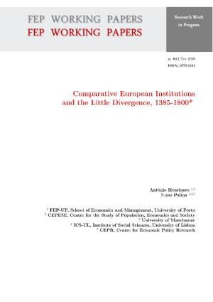 Comparative European Institutions and the Little Divergence, 1385-1800*