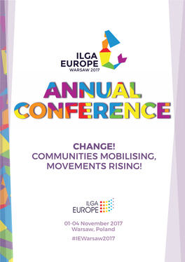 CHANGE! COMMUNITIES MOBILISING, MOVEMENTS RISING! Conference Programme Overview