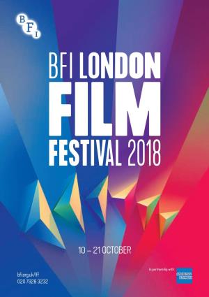 21 OCTOBER Bfi.Org.Uk/Lff 020 7928 3232 See the World in a New Light
