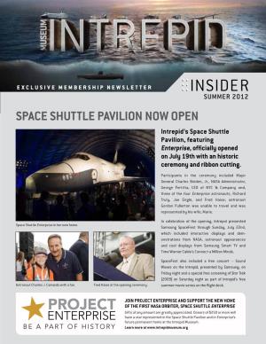 Space Shuttle Now Open