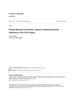 Pocket Monsters and Pirate Treasure: Fantasy and Social Platforms in the 21St Century