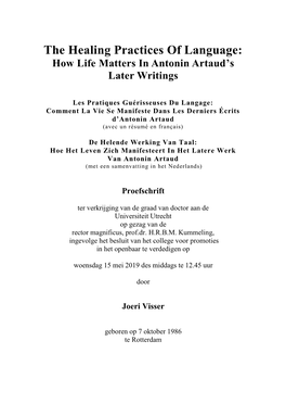 The Healing Practices of Language: How Life Matters in Antonin Artaud’S Later Writings