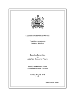 Legislative Assembly of Alberta the 29Th Legislature Second Session Standing Committee on Alberta's Economic Future