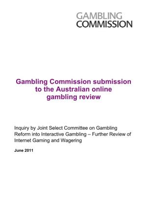 Gambling Commission Submission to the Australian Online Gambling Review