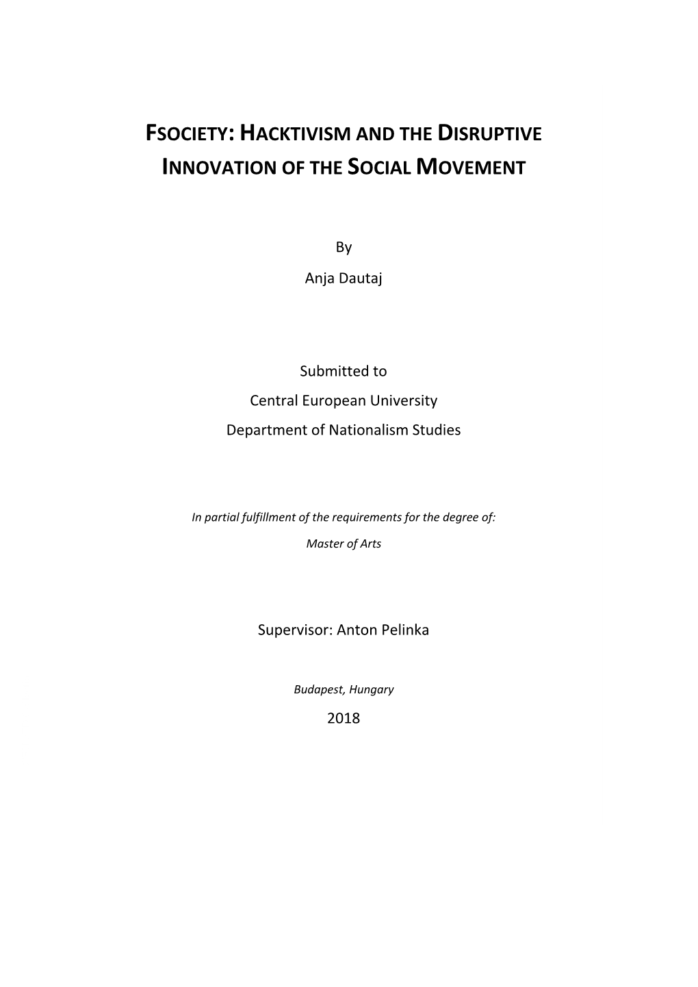 Fsociety:Hacktivism and the Disruptive Innovation of the Social Movement