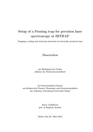 Setup of a Penning Trap for Precision Laser Spectroscopy at HITRAP