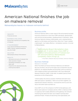 American National Finishes the Job on Malware Removal Malwarebytes Leaves No Malware Remnants Behind