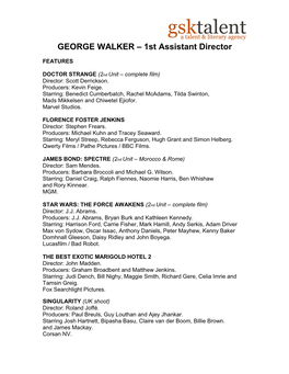 GEORGE WALKER – 1St Assistant Director