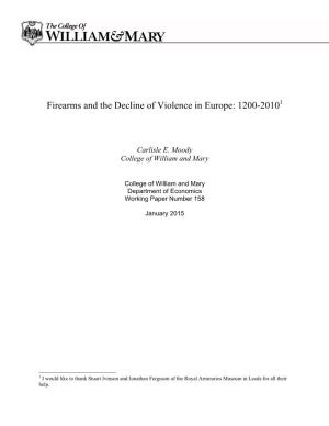 Firearms and the Decline of Violence in Europe: 1200-20101