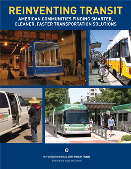 Reinventing Transit American Communities Finding Smarter, Cleaner, Faster Transportation Solutions