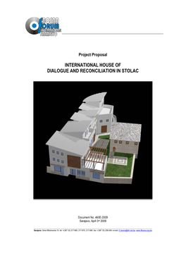 Project for an International House of Dialogue and Reconciliation in Stolac