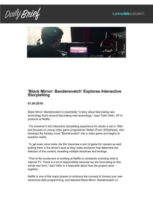 Black Mirror: Bandersnatch' Explores Interactive Storytelling