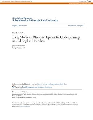 Early Medieval Rhetoric: Epideictic Underpinnings in Old English Homilies Jennifer M