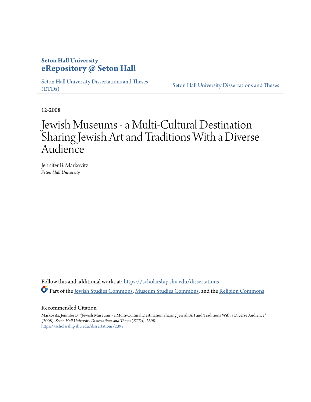 Jewish Museums - a Multi-Cultural Destination Sharing Jewish Art and Traditions with a Diverse Audience Jennifer B