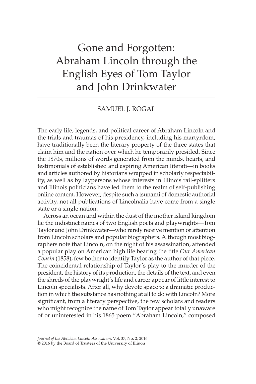 Gone and Forgotten: Abraham Lincoln Through the English Eyes of Tom Taylor and John Drinkwater