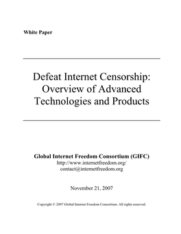 Defeat Internet Censorship: Overview of Advanced Technologies and Products