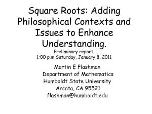 Square Roots: Adding Philosophical Contexts and Issues to Enhance Understanding. Preliminary Report