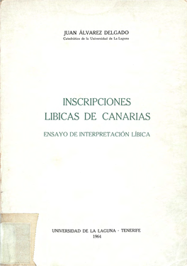 Inscripciones Líbicas De Canarias. Ensayo De Interpretación Líbica