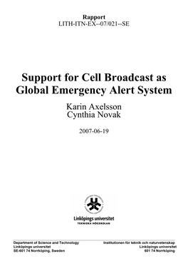 Support for Cell Broadcast As Global Emergency Alert System