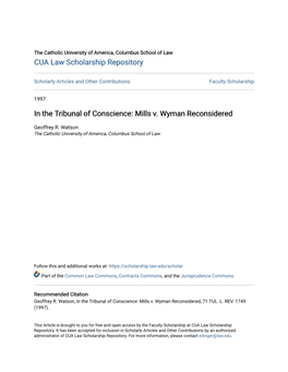 In the Tribunal of Conscience: Mills V. Wyman Reconsidered