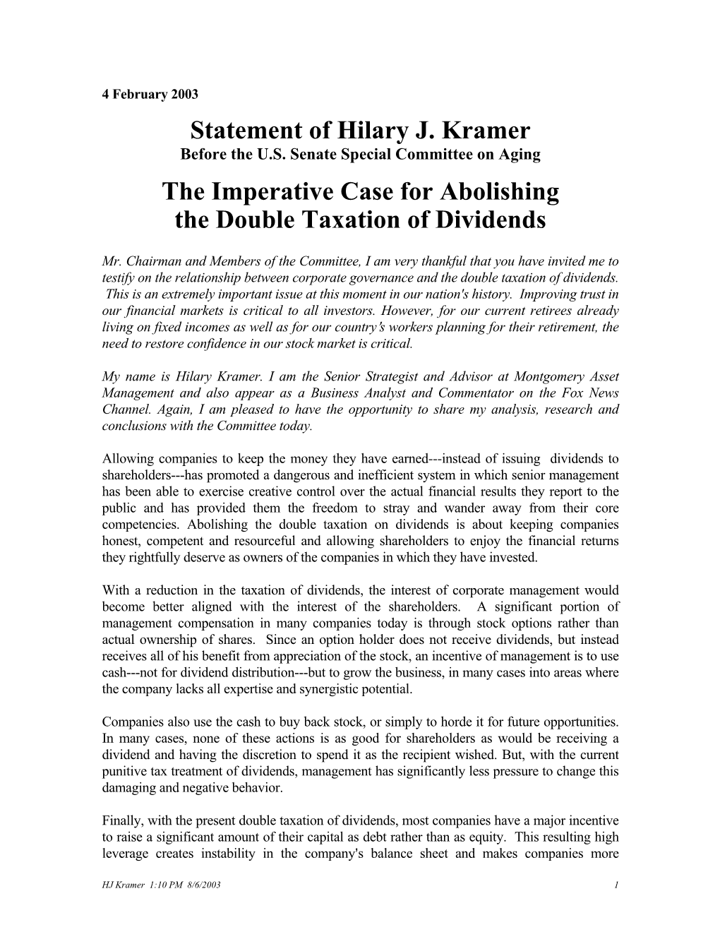 Statement of Hilary J. Kramer the Imperative Case for Abolishing The