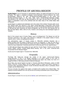PROFILE of ARUSHA REGION Arusha Region Is One of Tanzania's 31 Administrative Regions