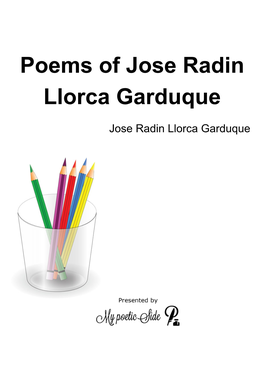 Poems of Jose Radin Llorca Garduque
