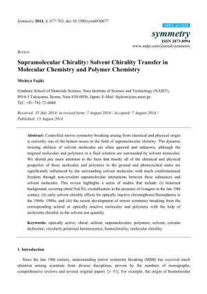Supramolecular Chirality: Solvent Chirality Transfer in Molecular Chemistry and Polymer Chemistry