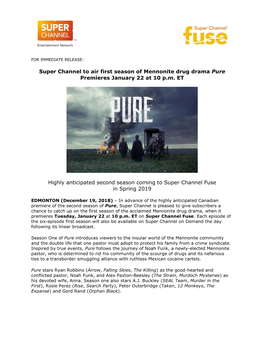 Super Channel to Air First Season of Mennonite Drug Drama Pure Premieres January 22 at 10 P.M