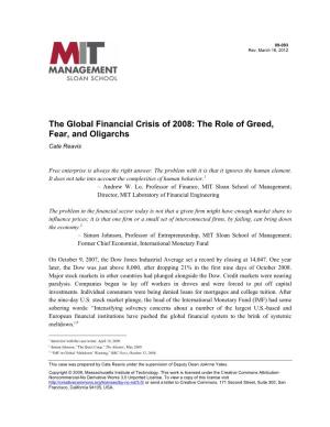 The Global Financial Crisis of 2008: the Role of Greed, Fear, and Oligarchs Cate Reavis
