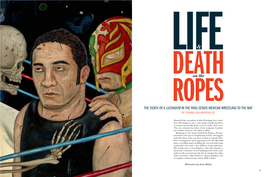 On the Ropes the Death of a Luchador in the Ring Sends Mexican Wrestling to the Mat by Thomas Golianopoulos