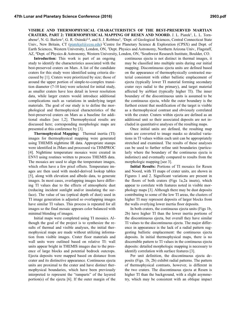 Visible and Thermophysical Characteristics of the Best-Preserved Martian Craters, Part 2: Thermophysical Mapping of Resen and Noord