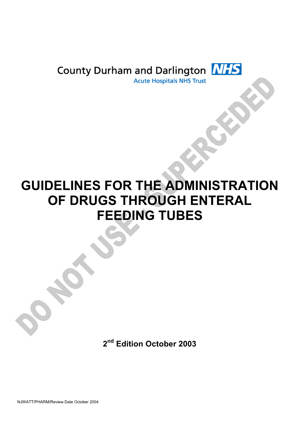 Guidelines For The Administration Of Drugs Through Enteral Feeding ...