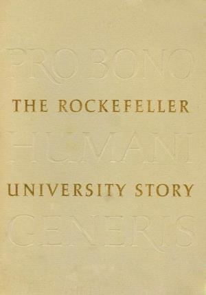 The Rockefeller University Story