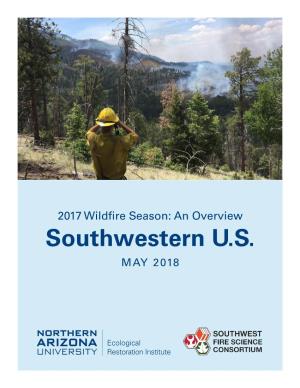 2017 Wildfire Season: an Overview Southwestern US